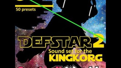DefStar-2 Sound Set Demo for the KingKORG