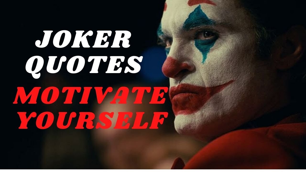 THE MOST POWERFUL JOKER QUOTES | JOKER QUOTES | MOTIVATIONAL QUOTES | JOKER MOTIVATIONAL QUOTES