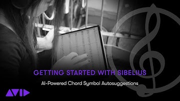 Getting Started Fast with Sibelius: AI-Powered Chord Symbol Autosuggestions