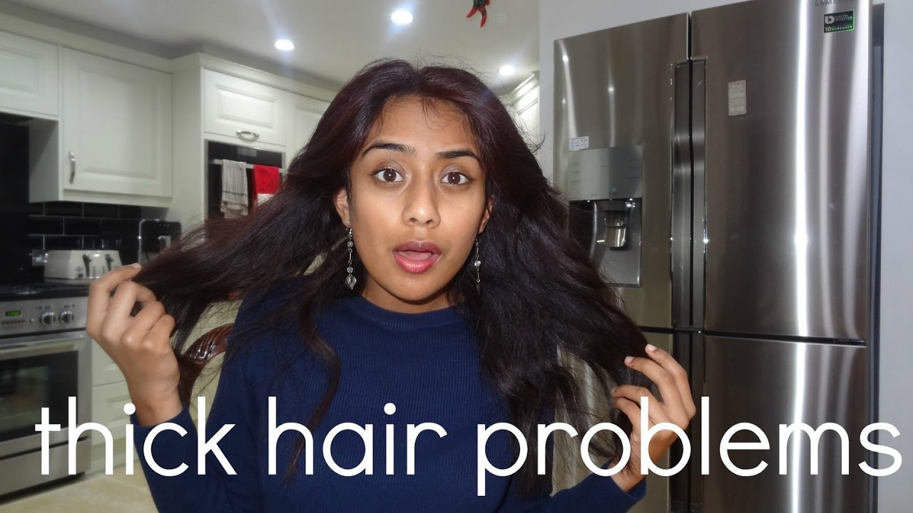 Thick Hair Problems Youtube