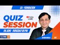 CA Foundation | Quiz Session | BCK | By CA Ram Ahuja |