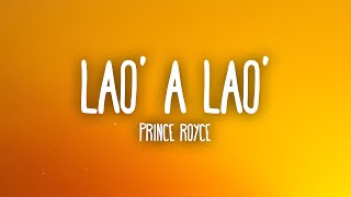 Video thumbnail of "Prince Royce - Lao' a Lao' (Letra/Lyrics)"