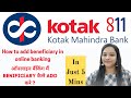 how to add beneficiary in kotak Mahindra bank net banking | kotak bank mai benificary kaise add kare