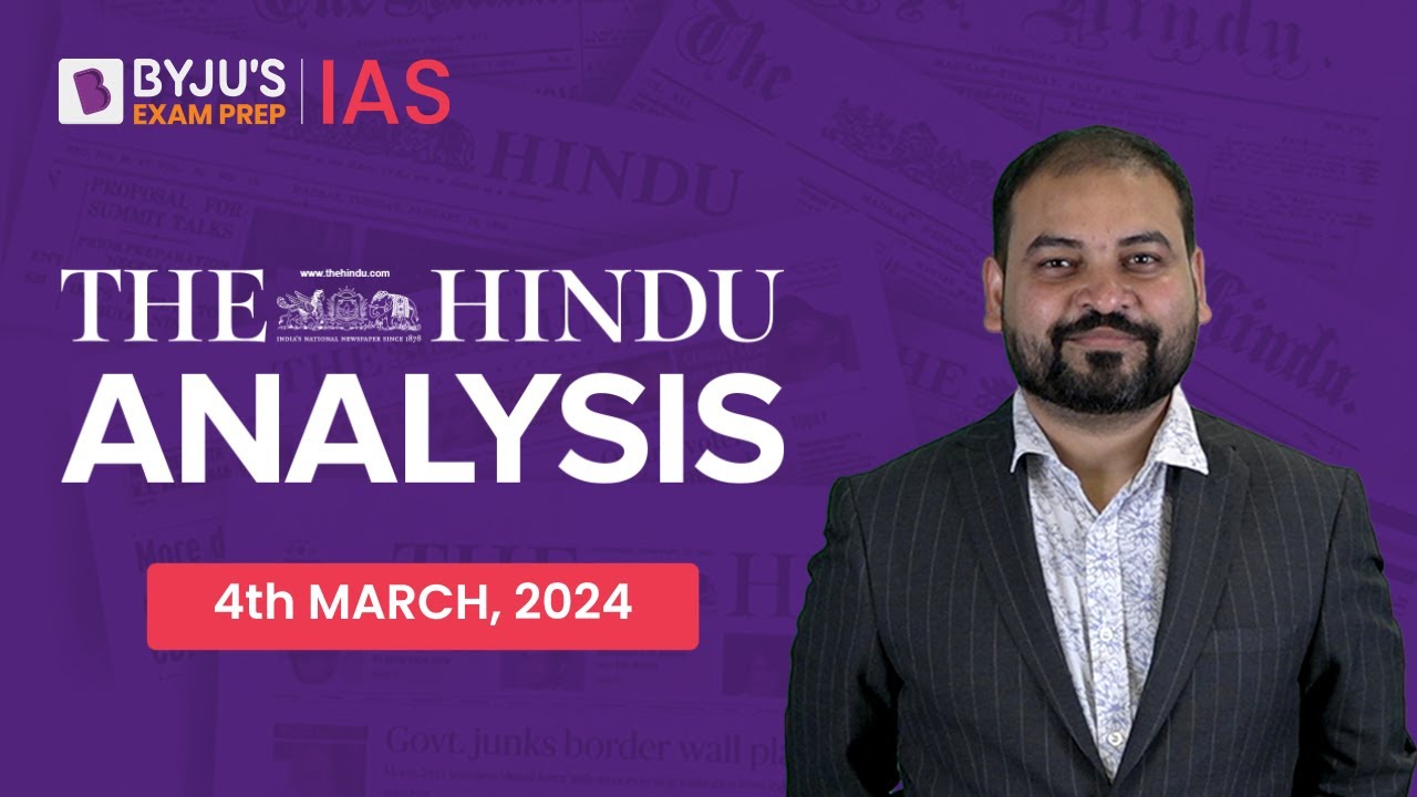 The Hindu Newspaper Analysis | 4th March 2024 | Current Affairs Today ...