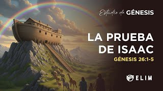 The Test of Isaac | Genesis 26:1-5 | Bible Study