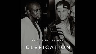 Avicii, Wylcef Jean - When You Took Our Love Away