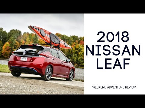 2018 Nissan Leaf Review: Weekend Adventure