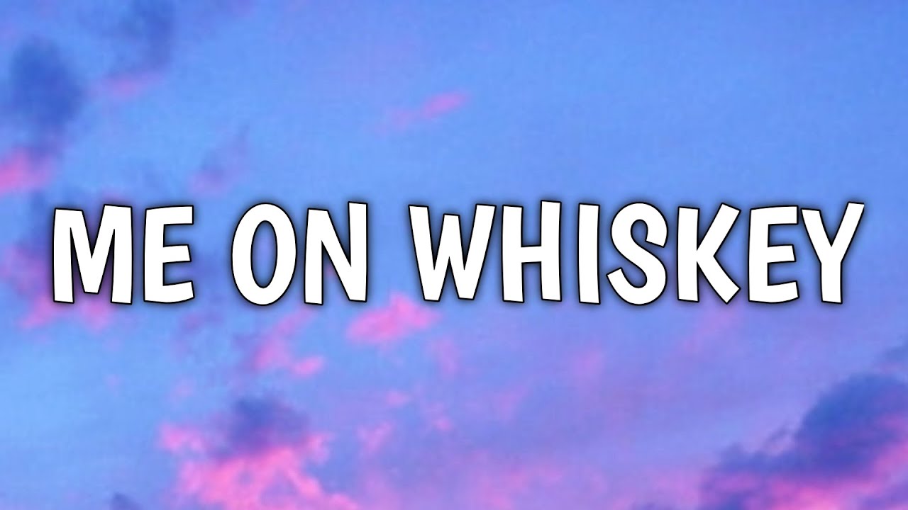 Morgan Wallen – Me On Whiskey (Lyrics)