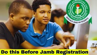 7 things to do before you register for JAMB UTME 2024 screenshot 4