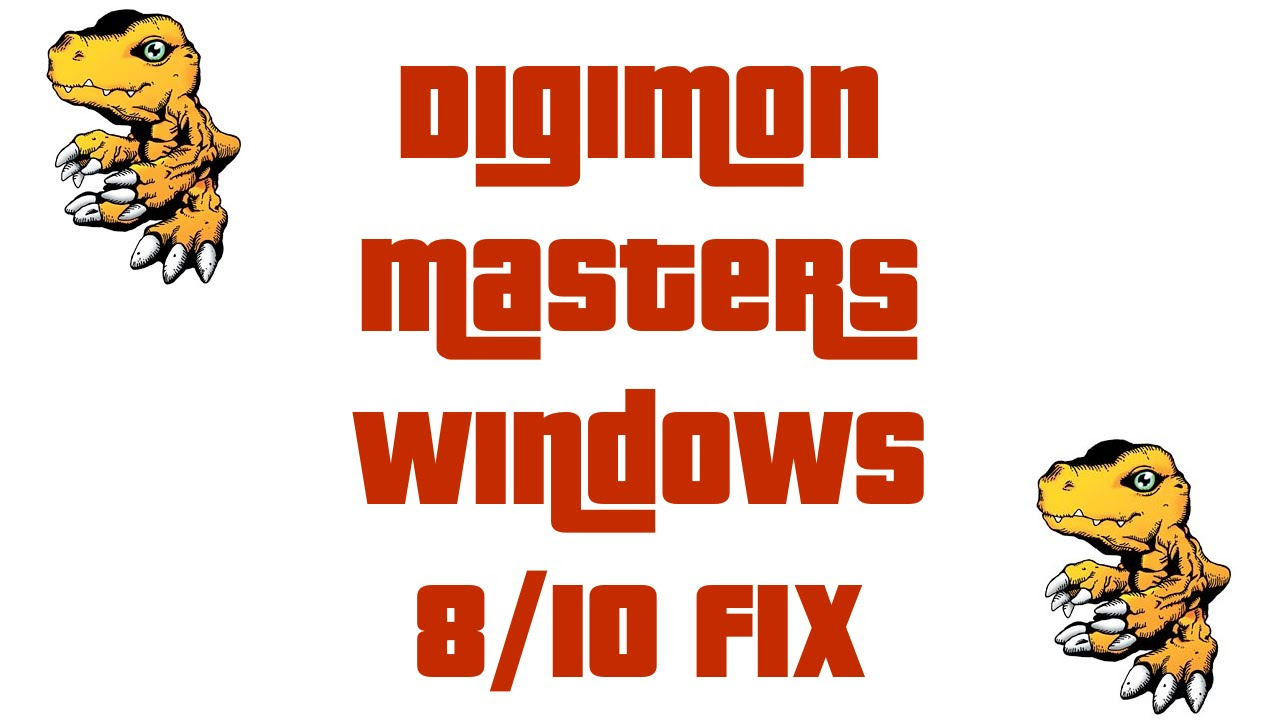 Digimon Masters Windows 8.1 and 10 Fix