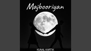 Majbooriyaa (feat. Kamiya Sharma) (Female Version)