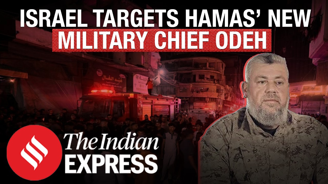 Israel Claims Strike on Hamas’ New Military Chief Days Mohammed Odeh After  Previous Commander Killed