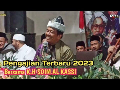 Pengajian Umum Bersama K.H Soim Al Kassi - YouTube