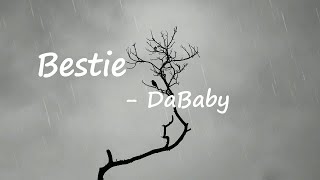 DaBaby \& YoungBoy Never Broke Again – Bestie Lyrics