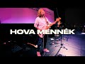 Hova mennk  live bass iem