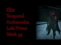 【Loki】【Build Guide】【Solo】【Elite Temporal Archimedea】【Warframe 】【Full Gameplay】【Week 49】