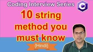 Top 10 String method frequently used in coding interview | Interview preparation | Hindi