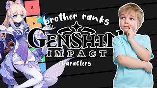 BROTHER who's never played genshin ranks GENSHIN IMPACT characters