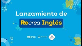 Lanzamiento de Recrea Inglés