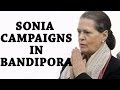 Sonia Gandhi poll-bound Jammu Kashmir