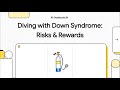 10 Min Guide - Diving with Down Syndrome