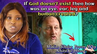 Muslim Scholar DESTROYS Atheism (10 Minute Brilliancy)-- Proves Why Atheist is Wrong & ALLAH is Real