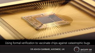 Using formal verification to vaccinate chips against catastrophic bugs