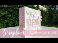 SCRAPBOOK: ÁLBUM PARA BEBÉ (VIDEO INSPIRACIÓN CON MEDIDAS)