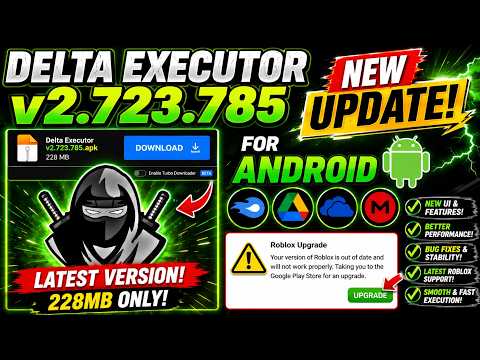 [Official Update] Delta Executor v2.723.785 For Android | Official Delta Exploits Tool For Roblox