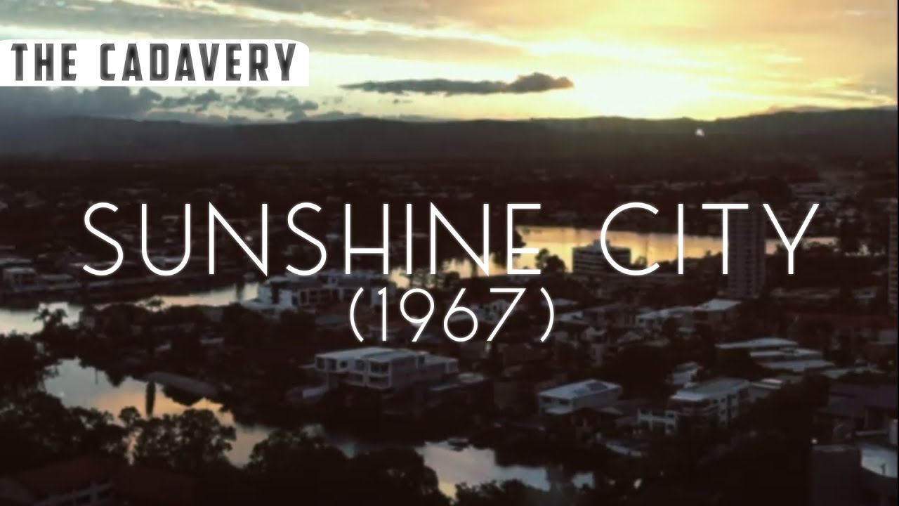 Sunshine City - The Gold Coast (A 1967 Travelogue)
