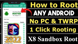 [2022] How to Root any Mobile Phone With X8 Sandbox Rooting Without PC &amp; TWRP in 5 Mins ? 🔥100% Safe