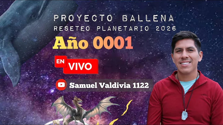 RESETEO GALCTICO 2026 AO 0001 CAMINO DE LA BALLENA...