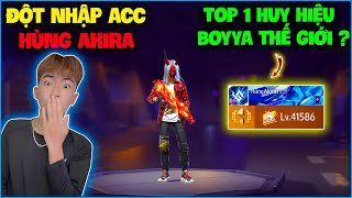 NTN vào acc Hùng Akira review nick top 1 thẻ BOYYA thế giới xem có gì ? Kéo rank người lạ P4 !