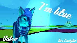 [FH] - Im Blue |Outro|