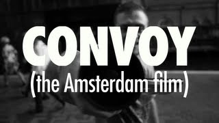 CONVOY (The Amsterdam Film) DVD Trailer CONVOY (The Amsterdam Film) DVD Trailer