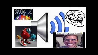 Among Us Scream Ear Sound Effect