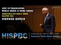 Stephen kotkin on lost in translation world order  word order  hispbc ch1
