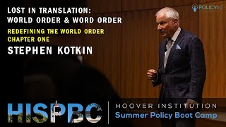 Stephen Kotkin on Lost in Translation: World Order \& Word Order | HISPBC Ch.1