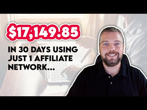 $17,149.85 In Affiliate Commissions in 30 Days | Make Money Affiliate Marketing