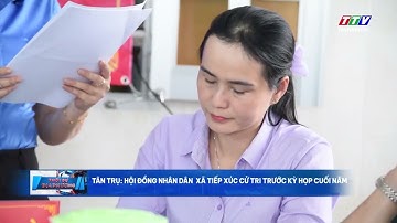 Tân Trụ: Hội đồng nhân dân xã tiếp xúc cử tri trước kỳ họp cuối năm