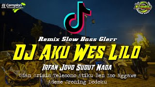 🔊🔊 DJ Udan Grimis Telesono Atiku Ben Iso Nggawe Ademe Jeroning Dodoku || Aku Wes Lilo - Irfan Joyo