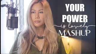 Billie Eilish - Your Power (Is Lovely) Mashup Cover