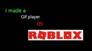 Can you play gifs inside a Roblox game?
