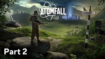 Atomfall Playthrough Part #2