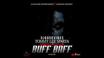 Tommy Lee Sparta - Buff Baff (Official Audio) June 2022