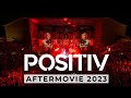 Positiv festival 2023  aftermovie