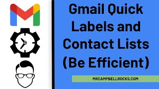 Gmail: Create and Manage Contact Labels (Save an Hour a Week!)