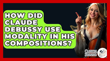 How Did Claude Debussy Use Modality In His Compositions? - Classical Serenade