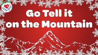 Go Tell It On The Mountain With Lyrics 🌟 Christmas Songs