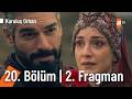 Kuruluş Orhan 20 Bölüm 2 Fragman Evrenos Benimle Evlenmek Ister KurulusOrhanatv Kuruluş Orhan 20 Bölüm 2 Fragman Evrenos Benimle Evlenmek Ister KurulusOrhanatv